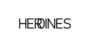 Heroines 18 May 12 June